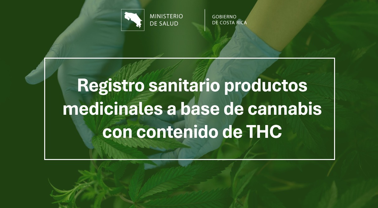 Costa Rica inicia registro de productos medicinales a base de cannabis con THC